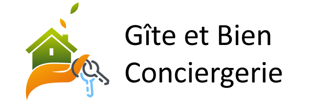 Gîte et Bien, tous les outils de conciergerie pour déléguer tout ou partie de votre activité de location saisonnière