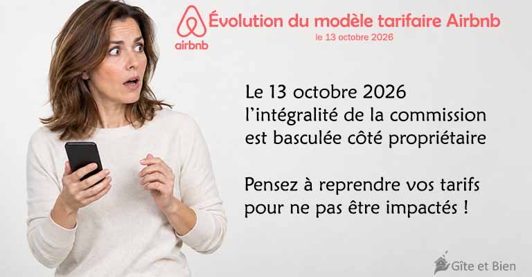 Le 13 octobre 2026, Airbnb répercutera l'intégralité de sa commission côté propriétaire